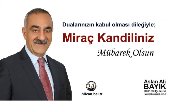 Baskan Bayiktan Mirac Kandili mesaji