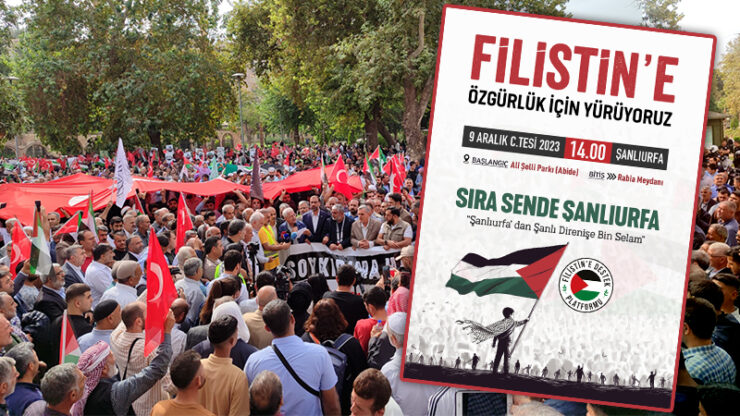 Urfa Haberleri Şanlıurfalılar 9 Aralık’ta Filistin için yürüyecek